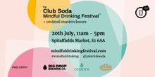 Club Soda Mindful Drinking Festival Summer 2019 - Promo Image