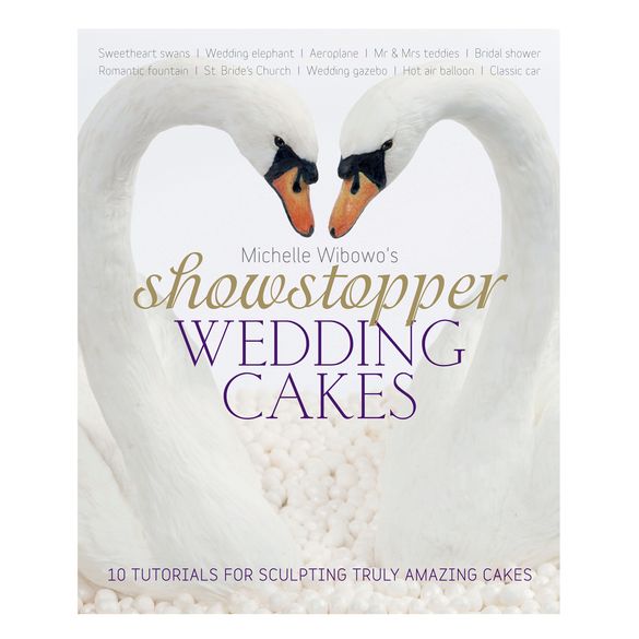 Michelle Wibowo's Showstopper Wedding Cakes_front cover