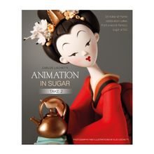 Animation in Sugar: Take 2 by Carlos Lischetti_B.Dutton Publishing