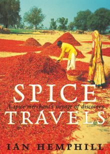 Spice Travels by Ian Hemphill